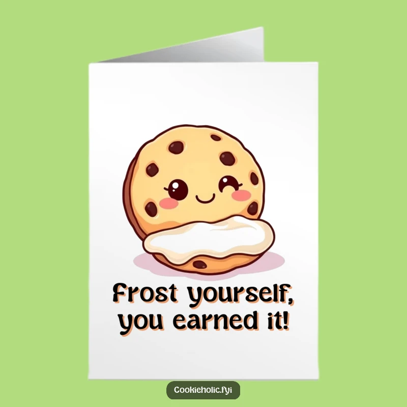 Free Printable Congrats Card: Frosting Fanatic Cookie, Humorous Downloadable!