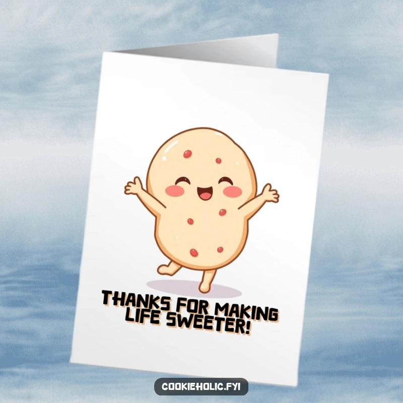 Funny Free Printable Thank You Card: Delighted sugar cookie doing a spirited, tiny dance, expressing thanks with movement